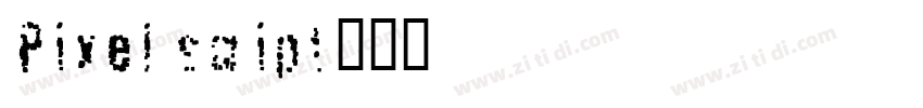 Pixel script字体转换